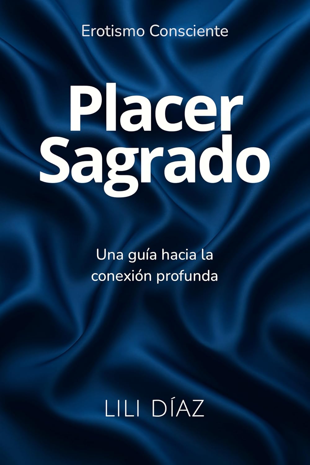 Portada del libro Placer Sagrado por Lili Díaz
